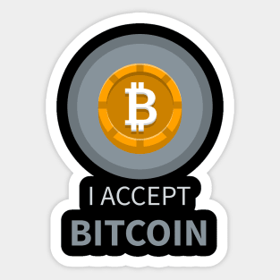 I accept Bitcoin Sticker